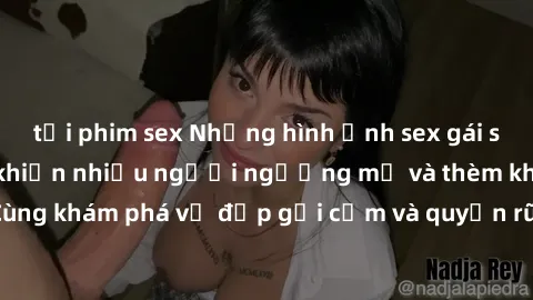 tải phim sex Những hình ảnh se