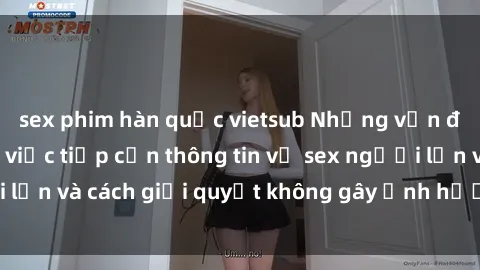 sex phim hàn quốc vietsub Nhữn