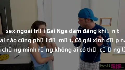 sex ngoài trời Gái Nga dâm đãng khiến tim bất cứ chàng trai nào cũng phải đỏ mặt. Cô gái xinh đẹp này đã chứng minh rằng không ai có thể cưỡng lại khi cô làm tình đắm say.